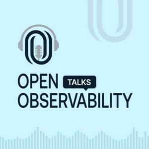 Écoutez OpenObservability Talks dans l'application