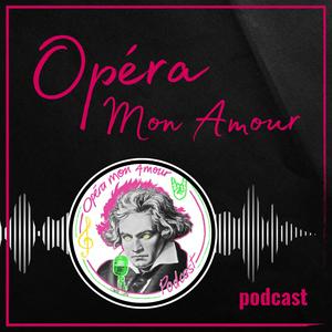 Écoutez Opéra Mon Amour dans l'application