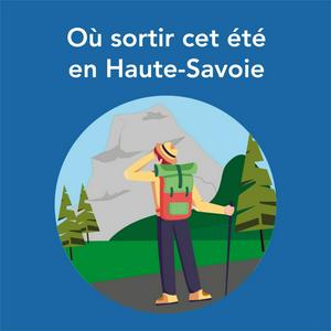 Écoutez Où sortir cet été en Haute-Savoie dans l'application