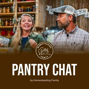 Écoutez Pantry Chat - Homesteading Family dans l'application