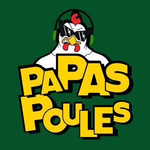 Écoutez Papas Poules dans l'application