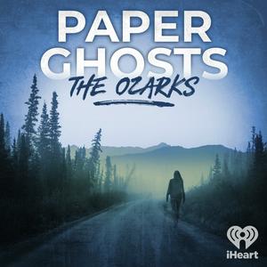 Écoutez Paper Ghosts: The Ozarks dans l'application