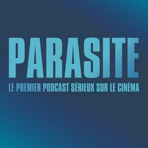 Écoutez Parasite : le podcast ciné dans l'application