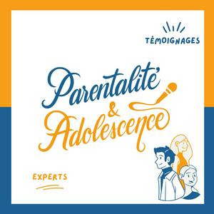 Écoutez Parentalité et Adolescence dans l'application