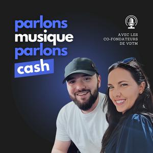 Écoutez Parlons Musique, Parlons Cash dans l'application