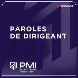 Écoutez Paroles de dirigeant de Paluel Marmont Investissement dans l'application