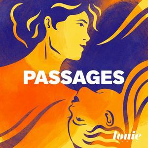 Écoutez Passages : le podcast d’histoires vraies de Louie Media dans l'application