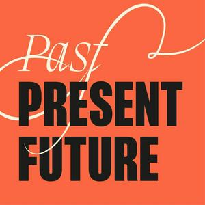 Écoutez Past Present Future dans l'application