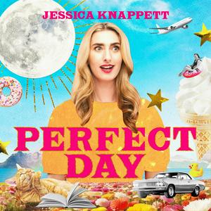 Écoutez Perfect Day with Jessica Knappett dans l'application