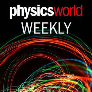 Écoutez Physics World Weekly Podcast dans l'application