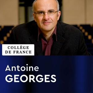 Écoutez Physique de la matière condensée - Antoine Georges dans l'application