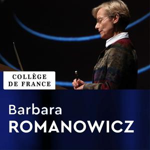 Écoutez Physique de l'intérieur de la terre - Barbara Romanowicz dans l'application