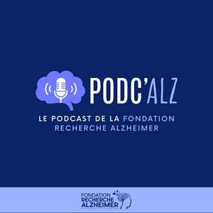 Écoutez PODC'ALZ le podcast de la Fondation Recherche Alzheimer dans l'application