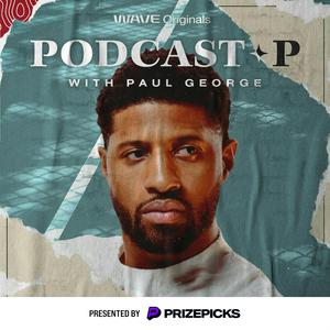 Écoutez Podcast P with Paul George dans l'application