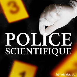 Écoutez Police scientifique dans l'application