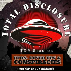 Écoutez Total Disclosure: UFOs-CoverUps & Conspiracy dans l'application