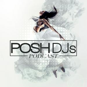 Écoutez POSH DJs Podcast dans l'application