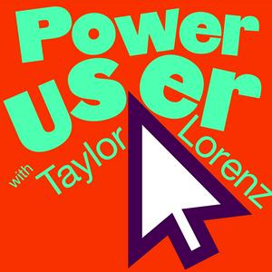 Écoutez Power User with Taylor Lorenz dans l'application