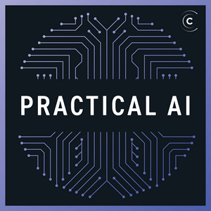 Écoutez Practical AI: Machine Learning, Data Science, LLM dans l'application