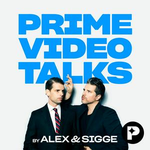 Écoutez Prime Video Talks by Alex & Sigge dans l'application