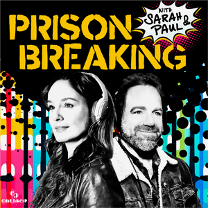 Écoutez Prison Breaking With Sarah & Paul dans l'application