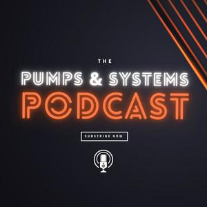 Écoutez Pumps & Systems Podcast dans l'application