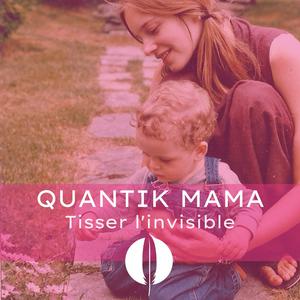 Écoutez Quantik Mama - Tisser l'invisible dans l'application