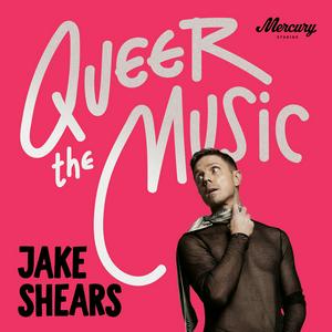 Écoutez Queer The Music: Jake Shears On The Songs That Changed Lives dans l'application