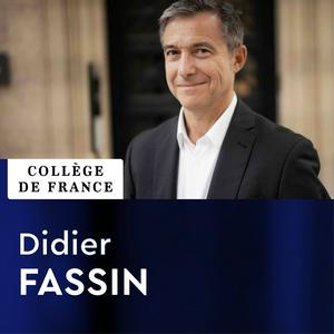 Écoutez Questions morales et enjeux politiques dans les sociétés contemporaines - Didier Fassin dans l'application