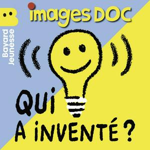 Écoutez Qui a inventé ? dans l'application