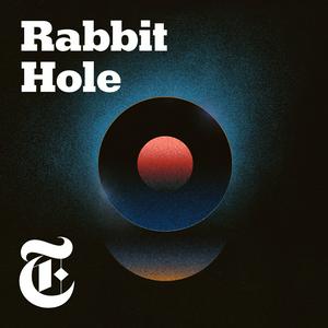 Écoutez Rabbit Hole dans l'application