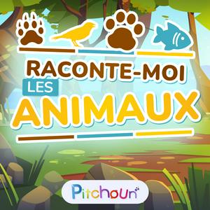 Écoutez Raconte-moi les animaux dans l'application