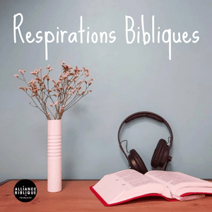 Écoutez Respirations bibliques dans l'application