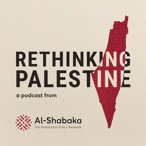 Écoutez Rethinking Palestine dans l'application