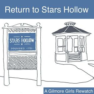 Écoutez Return to Stars Hollow: A Gilmore Girls Podcast dans l'application