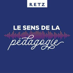 Écoutez Retz - Le sens de la pédagogie dans l'application