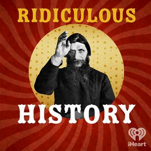 Écoutez Ridiculous History dans l'application