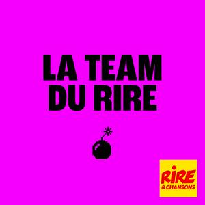 Écoutez La Team du Rire dans l'application