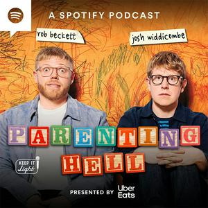 Écoutez Parenting Hell with Rob Beckett and Josh Widdicombe dans l'application