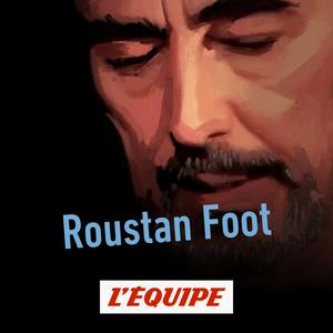 Écoutez Roustan Foot dans l'application