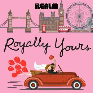 Écoutez Royally Yours dans l'application