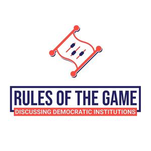 Écoutez Rules of the Game – discussing democratic institutions dans l'application