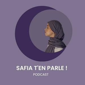 Écoutez Safia t’en parle ! dans l'application