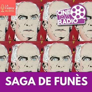 Écoutez SAGA DE FUNÈS | CinéMaRadio dans l'application