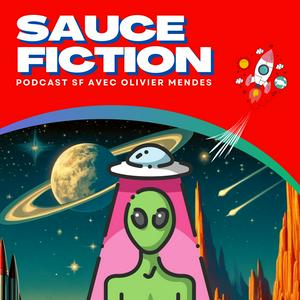 Écoutez Sauce Fiction dans l'application