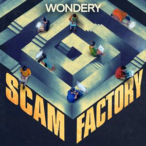 Écoutez Scam Factory dans l'application