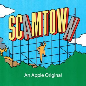 Écoutez Scamtown dans l'application