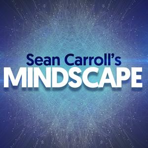 Écoutez Sean Carroll's Mindscape: Science, Society, Philosophy, Culture, Arts, and Ideas dans l'application