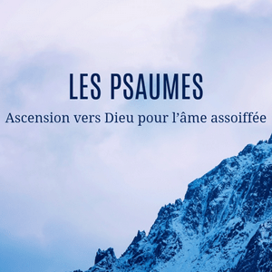 Écoutez Série sur les Psaumes dans l'application