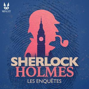 Écoutez SHERLOCK HOLMES • Les enquêtes dans l'application